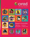 Rapport annuel d'activités du Cirad. © Cirad